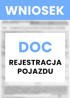 Wniosek o rejestrację pojazdu 2021 Rejestracja samochodu jakiwniosek pl