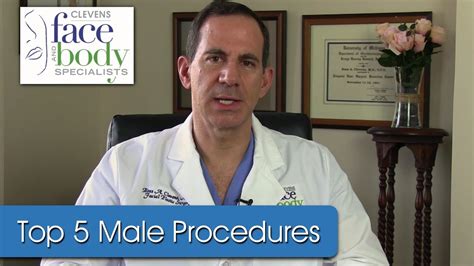 Dr Clevens What Are The Top 5 Male Plastic Surgery Procedures Youtube