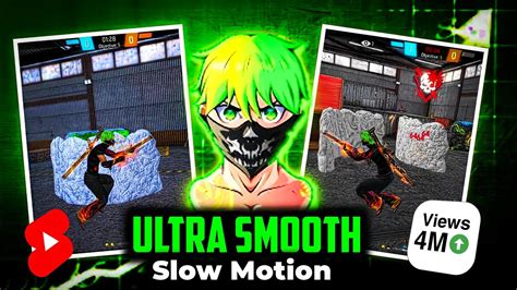 Make Ultra Smooth Slow Motion Like Zoroffxx Freefire Slow Motion