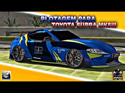 Plotagem Para Toyota Supra Mk Car Parking Multiplayer Youtube