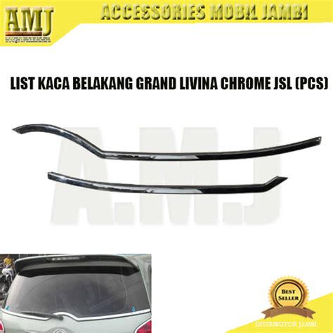 Jual List Kaca Belakang Grand Livina Chrome Jsl Pcs Shopee Indonesia