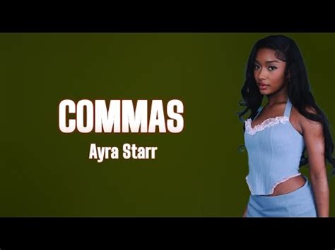 Ayra Starr Commas Lyrics Video Na Which Kind Life Wey I Never See