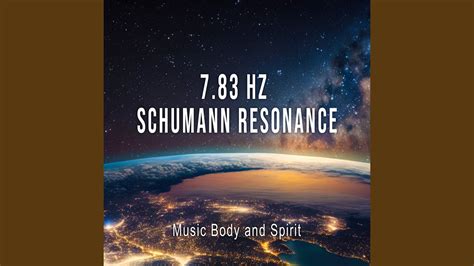 7 83 Hz Schumann Resonance Youtube Music