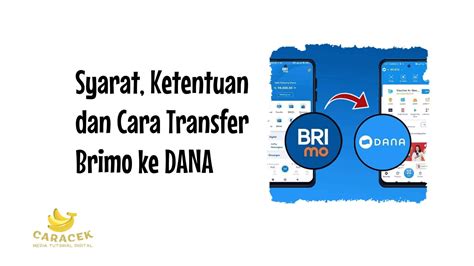 Cara Transfer Brimo Ke DANA Dan Hal Yang Penting Anda Ketahui Caracek