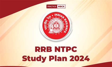 Rrb Ntpc Study Plan 2024 Masterplans For Best Performance