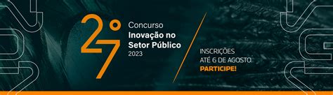 Repositório Institucional da ENAP Inovação Aberta Premiações e Concursos