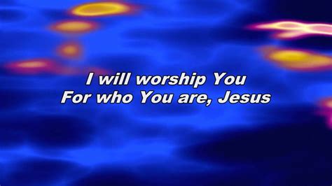 I Will Worship You For Who You Are Hillsong United Youtube