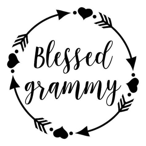 Blessed Grammy SVG PDF PNG Jpg Dxf Eps Welcome Silhouette | Etsy