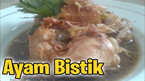 Resep Ayam Bistik Banjar Menu Buka Puasa Simple Cara Membuat Bistik