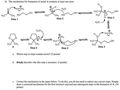 Solved 4 The Mechanism For Formation Of Acetal A Contains