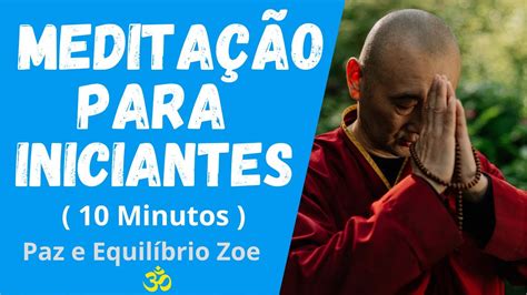 MeditaÇÃo Para Iniciantes 2 Dia 10 Minutos Youtube