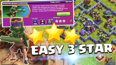 How To Easily Star Painter Queen Challenge Clash Of Clans Youtube