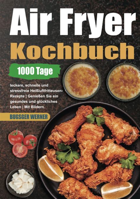 Amazon Air Fryer Kochbuch 1000 Tage Leckere Schnelle Und