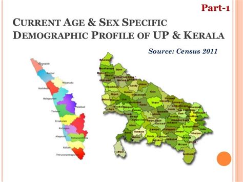 Age And Sex Structure Of Uttar Pradesh And Kerala A Comparative Study