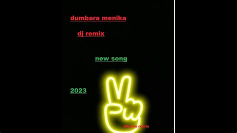 Dumbara Manika Dj Remix2023 New Songdilshan Remix Youtube