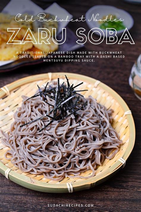 Cold Zaru Soba Noodles With Dipping Sauce Artofit