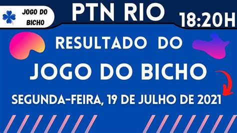 Ao Vivo Resultado Do Jogo Do Bicho De Hoje Ptn Do Rio Das Horas