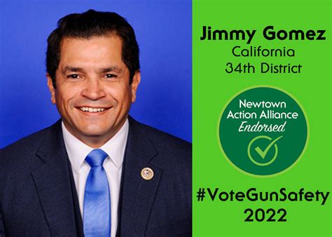 Representative Jimmy Gomez D California District 34 Newtown Action