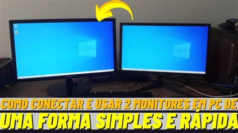 Como Configurar E Usar Dois Monitores No Mesmo Computador Tecmundo