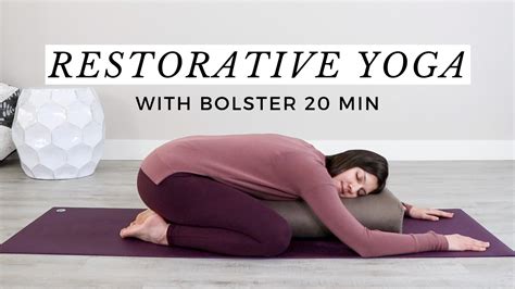 Restorative Yoga With Bolster For Relaxation Minutes Caren Baginski