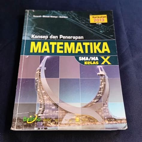 Jual BUKU KONSEP DAN PENERAPAN MATEMATIKA SMA MA KLS X K13 WAJIB BAILMU