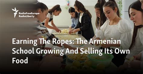 Earning The Ropes: The Armenian School Growing And Selling Its Own Food