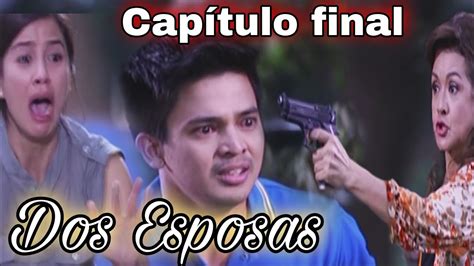 Capítulo final Dos Esposas capítulo completo en español 59 y 60 YouTube