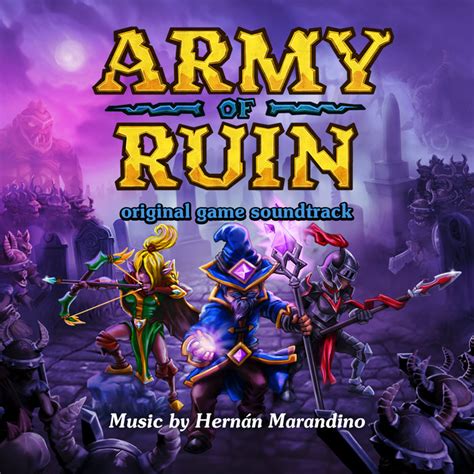 Army of Ruin - Original Game Soundtrack | Hernán Marandino