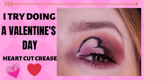 I Try Doing A Valentines Day Heart Cut Crease Tutorial Youtube