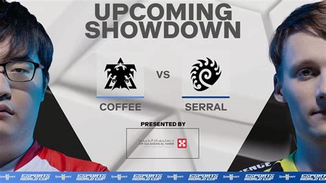 Starcraft Coffee T Vs Serral Z E Sport World Cup