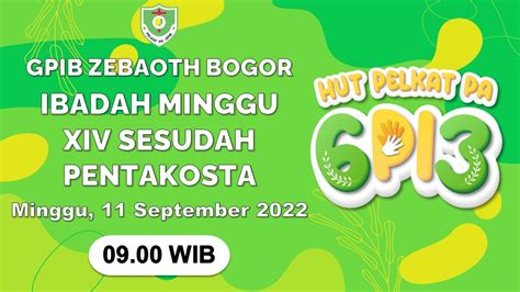 Ibadah Minggu Syukur Hut Ke 63 Pelkat Pa Minggu 11 September 2022