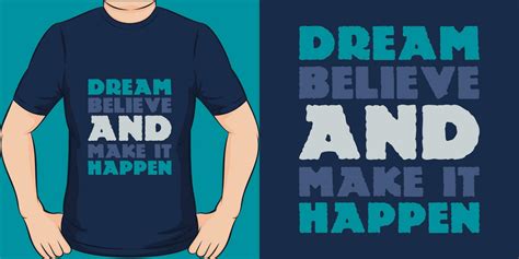 Dream Believe And Make It Happen Motivational Quote T Shirt Design 23821273 Vector Art At