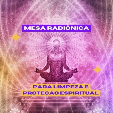 Limpeza Espiritual Energ Tica E Alinhamento Dos Chakras Mesa