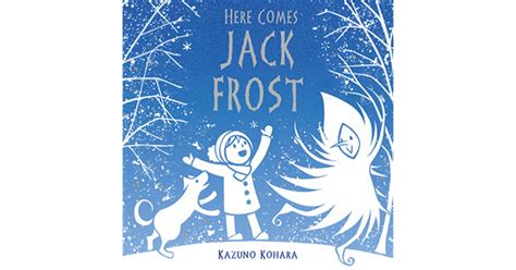 Here Comes Jack Frost By Kazuno Kohara