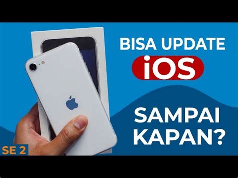 Bisa Update Sampai Ios Berapa IPhone SE 2020 YouTube