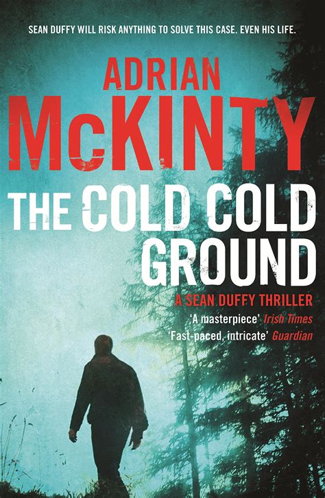 The Cold Cold Ground Adrian Mckinty
