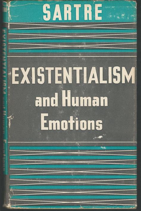 Existentialism And Human Emotions By Sartre Jean Paul Very Good Hardcover 1957 1st Dorley