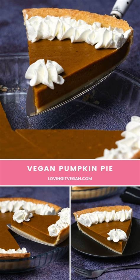 Vegan Pumpkin Pie Loving It Vegan