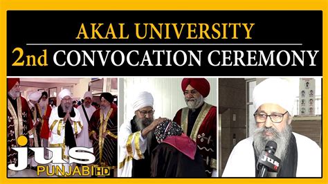 Akal University 2nd Convocation Ceremony Talwandi Sabo Baru Sahib