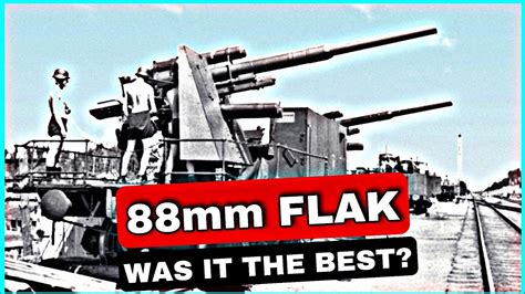 Why Was The German Mm Flak The Best Gun Throughout Ww Youtube