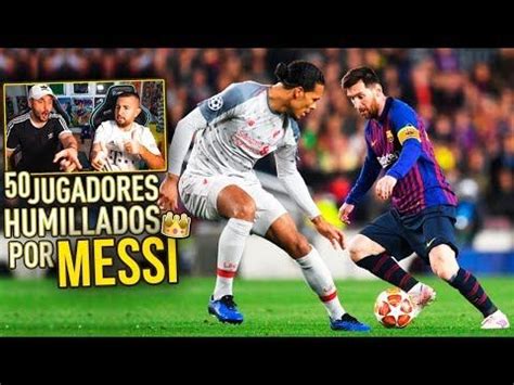 REACCIONANDO A 50 JUGADORES HUMILLADOS Por LIONEL MESSI Con PAPI GAVI