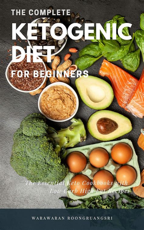 Amazon The Complete Ketogenic Diet For Beginners The Essential Keto Cookbooks With Low Carb