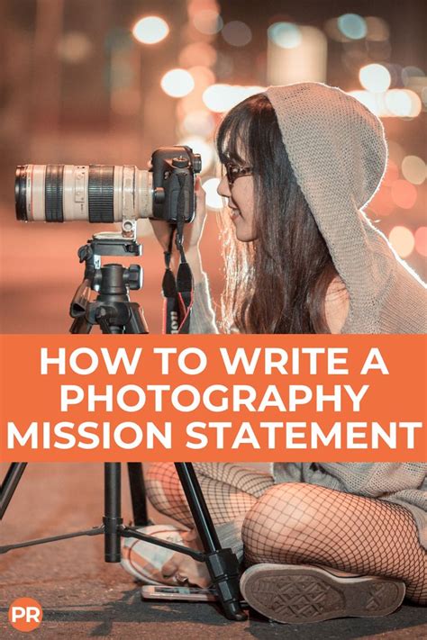 Crafting A Meaningful Photography Mission Statement