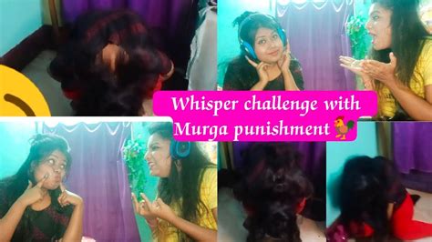 Whisper Challenge😂 With Murga Punishment🐓🐓 Murga Punishment Whisper Challenge Youtube