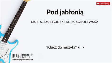 Pod Jab Oni Klucz Do Muzyki Klasa Youtube