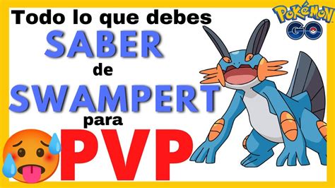 Pokemon Go Pvp Best Moveset For Swampert In Pokemon Sword Where Is