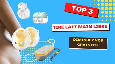 Le TOP 3 tire laits mains libres l allié des mamans modernes 2023