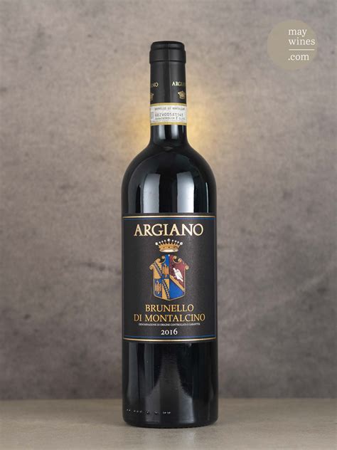2016 Brunello Di Montalcino Argiano May Wines