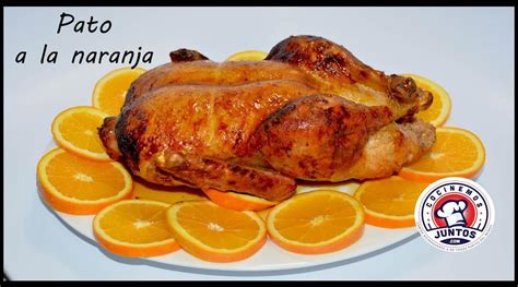 ️】pato A La Naranja Receta Francesa Kazoku Restaurante