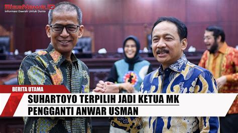 Suhartoyo Terpilih Jadi Ketua MK Pengganti Anwar Usman YouTube